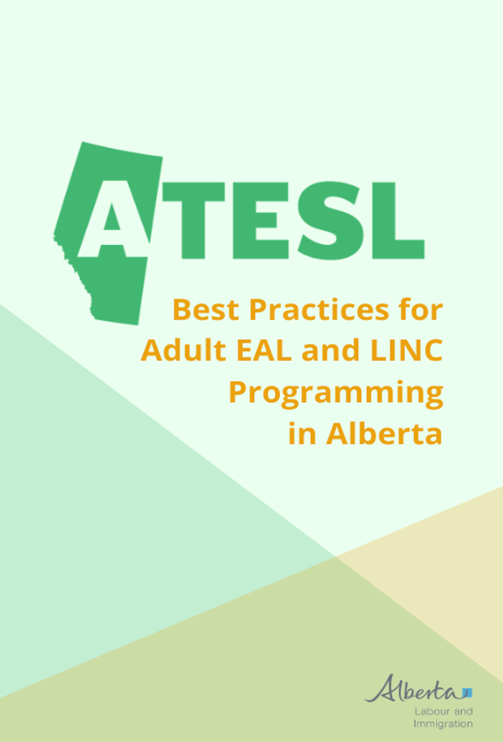 Cover image for ATESL Best Practices for Adult EAL and LINC Programming in Alberta