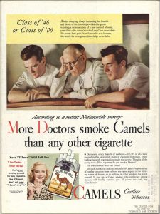Advertisement for Camel cigarettes that says more doctors smoke camels than any other cigarette.