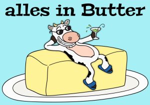 alles in Butter (cow laying on a stick of butter)